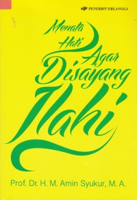 Image of Menata Hati Agar Disayang Ilahi