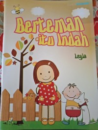 BERTEMAN ITU INDAH
