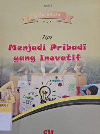 TIPS MENJADI PRIBADI YANG INOVATIF