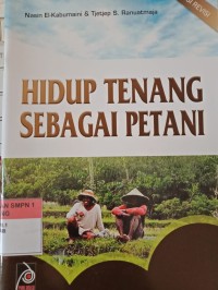 HIDUP TENANG SEBAGAI PETANI