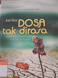 KETIKA DOSA TAK DIRASA YANG KECIL PUN BISA MENJADI BESAR