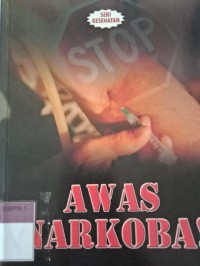 Awas narkoba