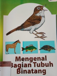 MENGENAL BAGIAN TUBUH BINATANG