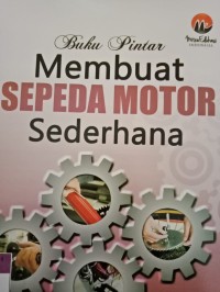 MEMBUAT SEPEDA MOTOR SEDERHANA