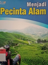 MENJADI PECINTA ALAM