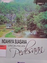 INDAHNYA LINGKUNGAN PEDESAAN