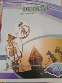 BLAJAR BASA LAN SASTRA DERMAYU KANGGE MURID SMP/MTs KELAS IX