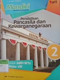 MANDIRI PENDIDIKAN PANCASILA DAN KEWARGANEGARAAN KELAS VIII
