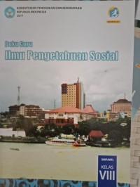 Buku Guru Ilmu Pengetahuan Sosial Kelas VIII