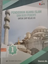 PENDIDIKAN AGAMA ISLAM DAN BUDI PEKERTI KELAS VII