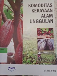 KOMODITAS KEKAYAAN ALAM UNGGULAN