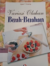 VARIASI OLAHAN BUAH-BUAHAN