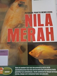 PETUNJUK PRAKTIS MEMELIHARA NILA MERAH