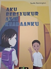 AKU BERSYUKUR ATAS KEADAANKU