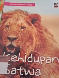 KEHIDUPAN SATWA