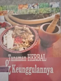 TANAMAN HERBAL & KEUNGGULANNYA
