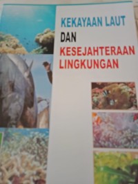 KEKAYAAN LAUT DAN KESEJAHTERAAN LINGKUNGAN