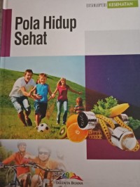 ENSIKLOPEDIA KESEHATAN : POLA HIDUP SEHAT