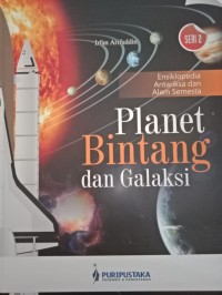 Ensiklopedia antariksa dan alam semesta seri 2 : planet bintang dan galaksi