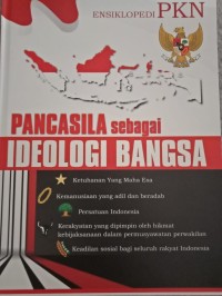 Ensiklopedi pkn pancasila sebagai ideologi bangsa