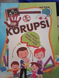 ENSIKLOPEDI KARAKTER : STOP KORUPSI