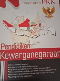 ensiklopedi pkn : pendidikan kewarganegaraan