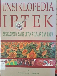 Ensiklopedia iptek 2: makhluk hidup - manusia