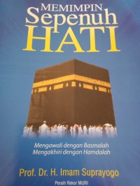 MEMIMPIN SEPENUH HATI