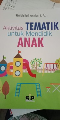 Aktivitas Tematik untuk Mendidik Anak