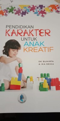 PENDIDIKAN KARAKTER UNTUK ANAK KREATIF