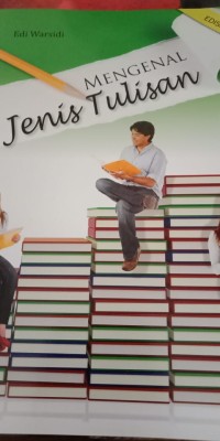 MENGENAL JENIS TULISAN
