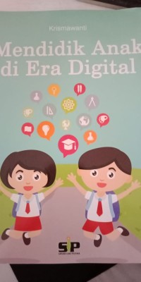 MENDIDIK ANAK DI ERA DIGITAL