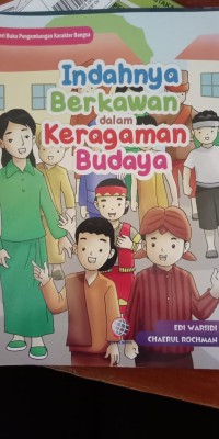 INDAHNYA BERKAWAN DALAM KERAGAMAN BUDAYA