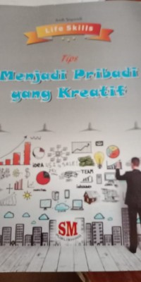 TIPS MENJADI PRIBADI YANG KREATIF
