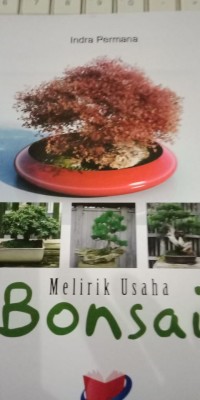 MELIRIK USAHA BONSAI