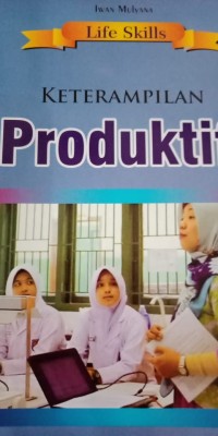 KETERAMPILAN PRODUKTIF