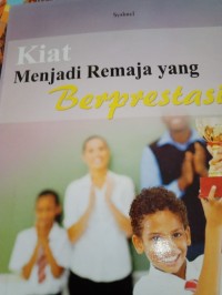 Image of Kiat menjadi remaja yang berprestasi