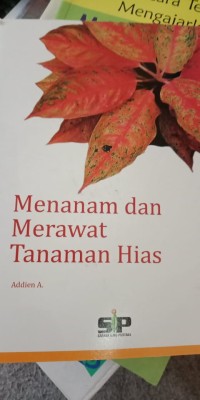 MENANAM DAN MERAWAT TANAMAN HIAS