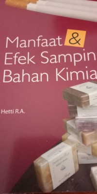 MANFAAT & EFEK SAMPING BAHAN KIMIA