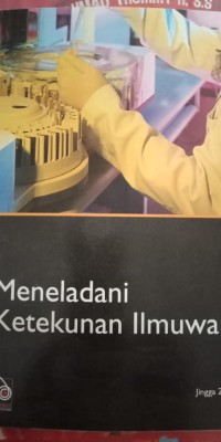 Meneladani ketekunan ilmuwan
