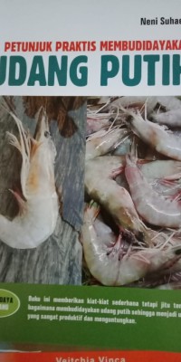 PETUNJUK PRAKTIS MEMBUDIDAYAKAN UDANG PUTIH