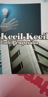 KECIL - KECIL JADI PENGUSAHA