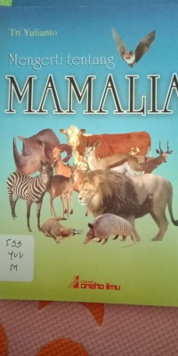 MENGERTI TENTANG MAMALIA