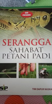 SERANGGA SAHABAT PETANI PADI