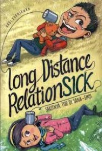 Long Distance Relation Sick