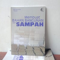 MEMBUAT BAHAN BANGUNAN DARI SAMPAH
