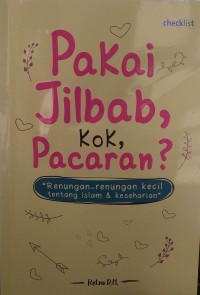 Image of Pakai Jilbab Kok Pacaran