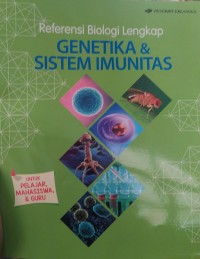 Image of Referensi Biologi Lengkap Genetika dan Sistem Imunitas