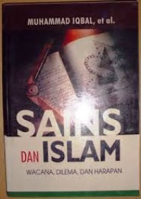 Image of SAINS DAN ISLAM, Wacana, Dilema dan Harapan